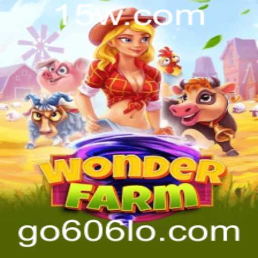 Explore o Mundo Encantado de WonderFarm com go606 login